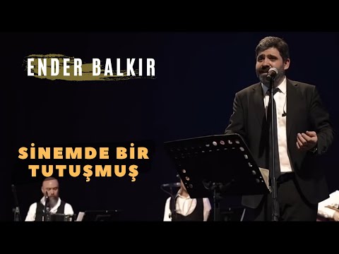 Ender BALKIR - Sinemde Bir Tutuşmuş