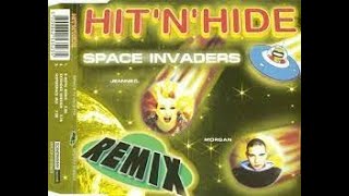 Hit 'N' Hide - Space Invaders (E-Rotic Remix) (Stereo 90's)