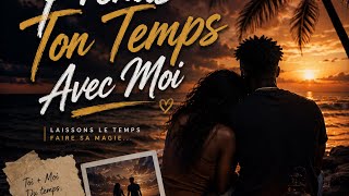 Prends Ton Temps 🌅❤️