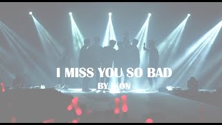 iKON - I MISS YOU SO BAD (English Sub)