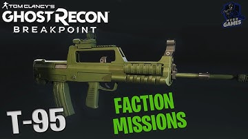 Daily Faction Missions With T-95 GHOST RECON BREAKPOINT