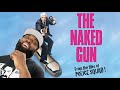 The naked gun 1988 was ridiculous slapstick perfection