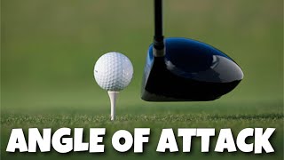 DRIVER ANGLE of ATTACK - The ONLY video you’ll ever NEED