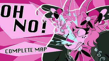 OH NO! | COMPLETE ANYTHING MAP