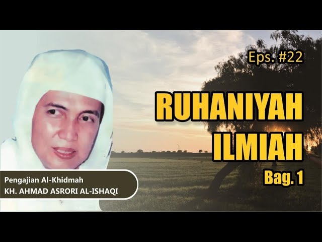 Audio Full 22 Ruhaniyah Ilmiah Bag 1 Pengajian Kh Ahmad Asrori Al Ishaqi Youtube Audio Full 22 Ruhaniyah Ilmiah Bag 1 Pengajian Kh Ahmad Asrori Al Ishaqi Youtube