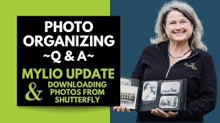 Mylio Update & Download Photos from Shutterfly | Photo Organizing LIVE Q&A