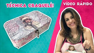 VÍDEO RÁPIDO DESSA CAIXA VINTAGE COM CRAQUELÊ! Com Marina Sartor