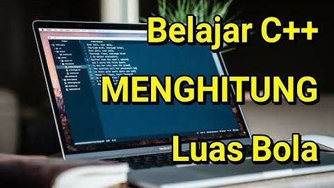 Program c++ mencari luas bola