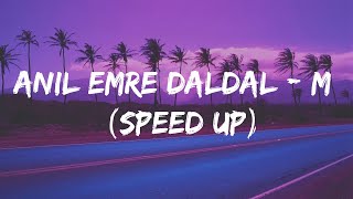 Anıl Emre Daldal - M Sözlerilyrics Speed Up Tiktok Version