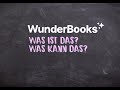 WunderBooks - Was ist WunderBooks?