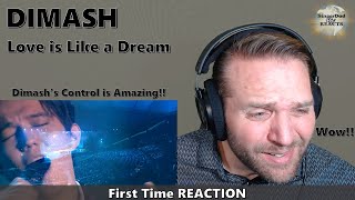 Classical Singer Reaction - Dimash | Love is Like a Dream. Amazing Master class in vocal control!!