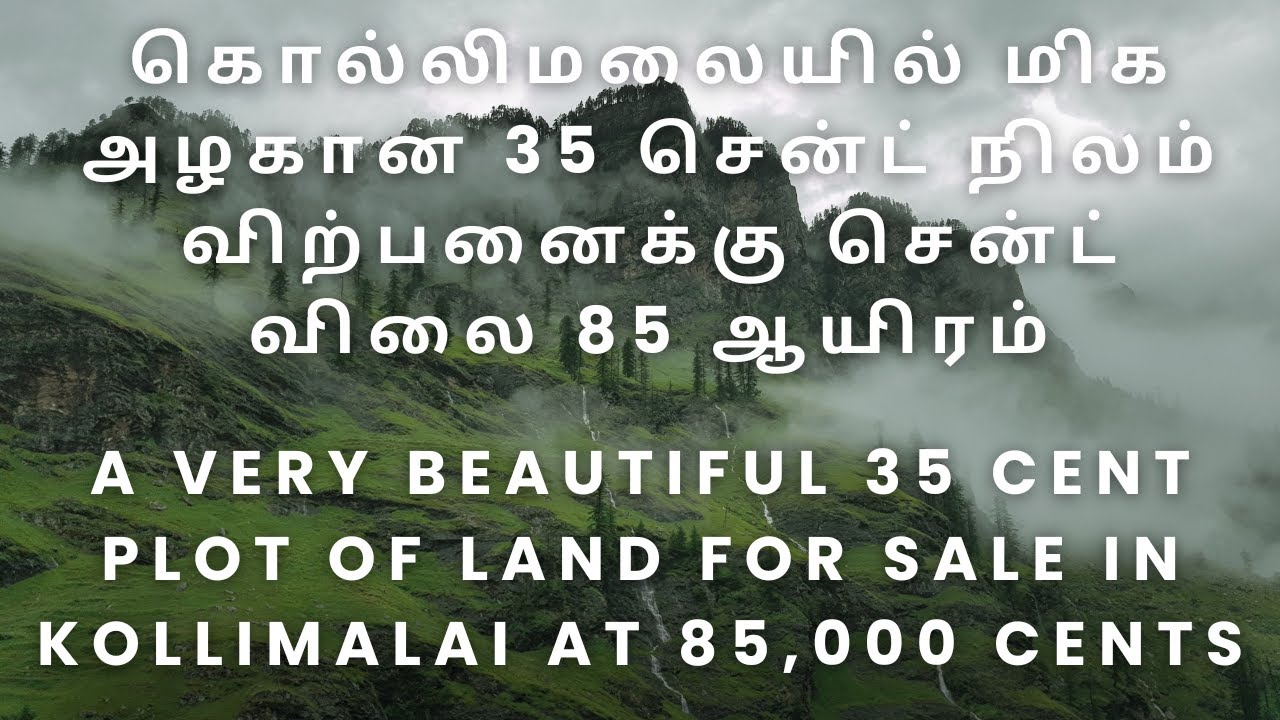 A very beautiful 35 cent plot of land for sale in Kollimalai at 85,000
