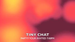 TINYCHAT (Closed)