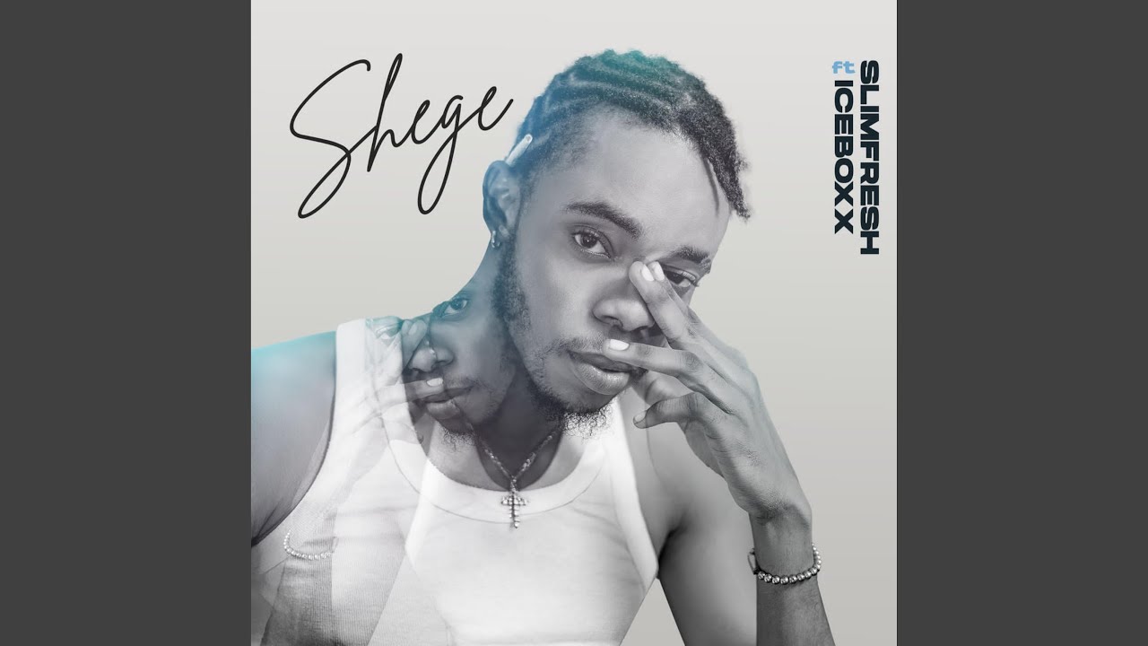 Shege (feat. Iceboxx)