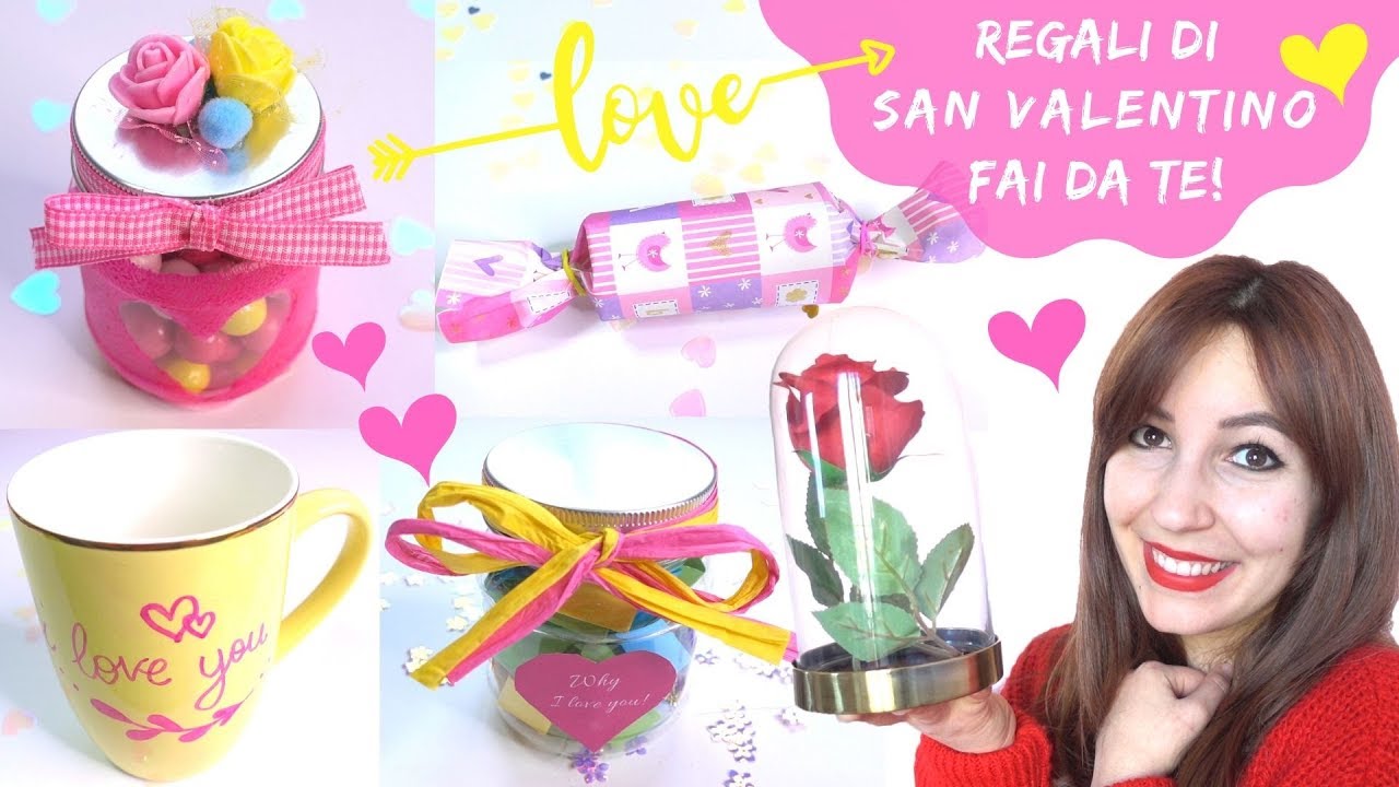 REGALI DI SAN VALENTINO FACILI ED ECONOMICI FAI DA TE! - YouTube