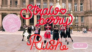[KPOP IN PUBLIC] CHUU (츄) - Strawberry Rush | Dance Cover