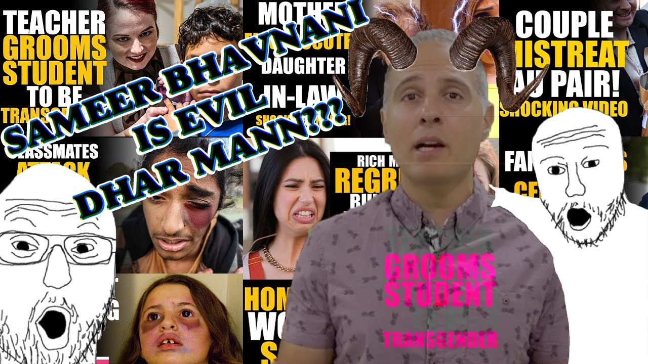 REACTION VIDEO - Sameer Bhavnani is evil Dhar Mann??