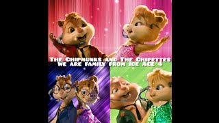 The Chipmunks And The Chipettes - We Are Family From Ice Age 4