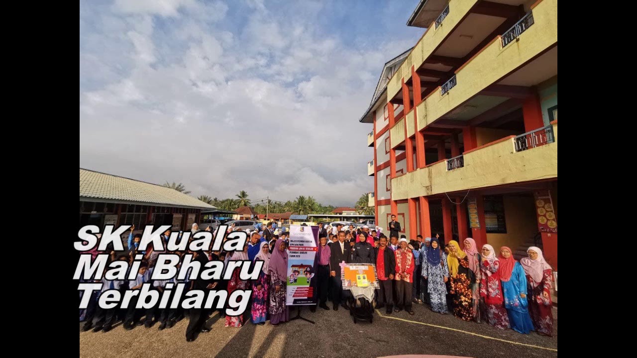lagu sk kuala mai bharu terbilang v2021