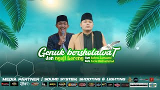 GENUK BERSHOLAWAT & NGAJI BARENG GUS BAHRU ZAMZAMI & GUS FARID MUHAMMAD - GENUK SEDARAT PONOROGO