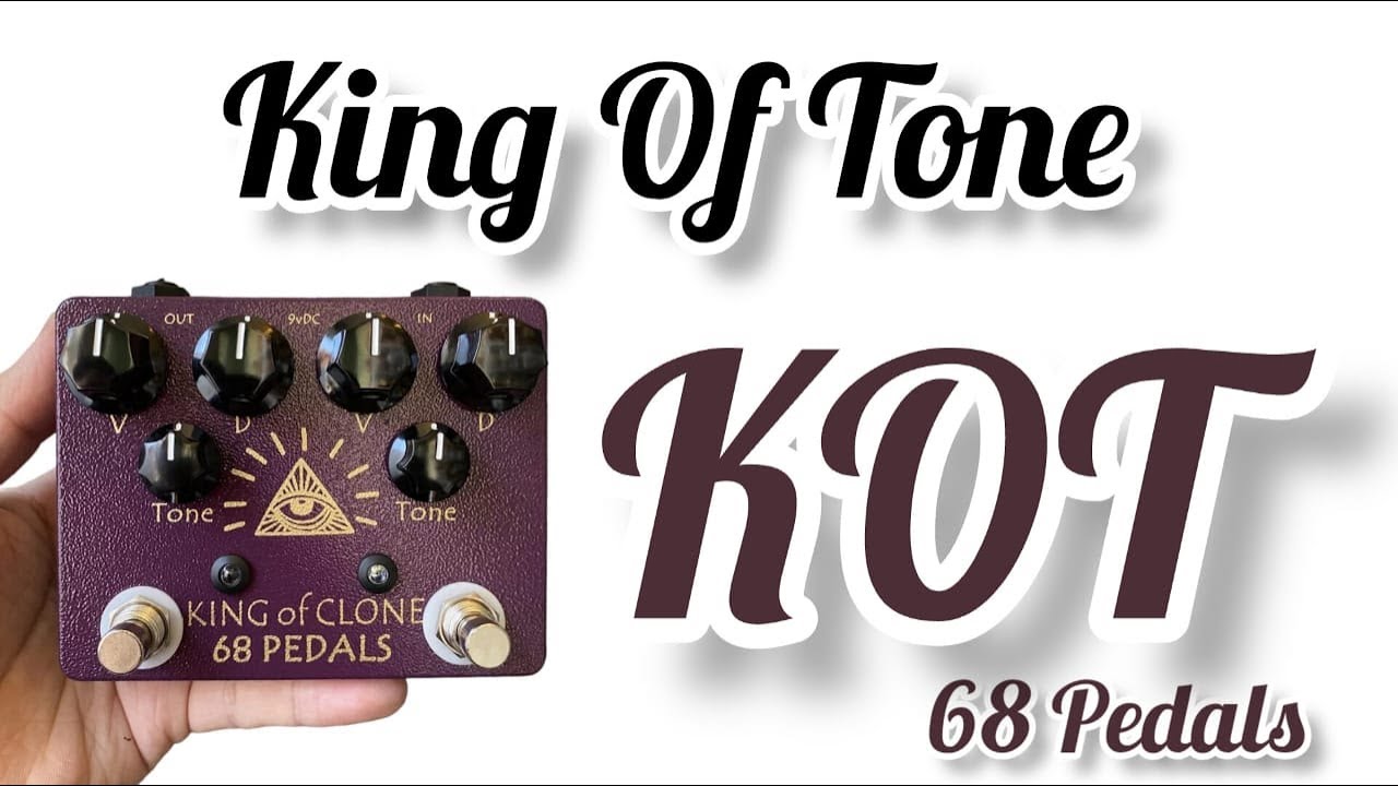 Chegou mais um pedal KOT 68 Pedals King Of tone - YouTube