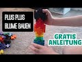 Aus PlusPlus Steinen eine Blume bauen - Anleitung