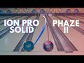Ion Pro Solid vs Phaze 2: Storm's New Release 🎳