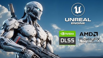 DLSS and FSR Set-Up in Unreal Engine 5