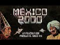 México 2000: La película que vaticinó el siglo XXI