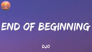 Djo - End of Beginning (Lyrics)