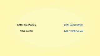 LIRIK LAGU PATIK PALIMAHON DAN ARTINYA