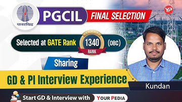 Selected at GATE Rank 1340 in PGCIL  | Kundan sharing his GD & PI Interview Experience