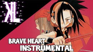 Brave Heart (Shaman King) - Full Instrumental