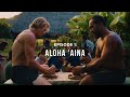 S1E1: Aloha Aina - Indigenous Life in Hawaii