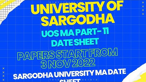 University Of Sargodha MA part 2  Date Sheet💯Papers start from 3rd Nov 2022