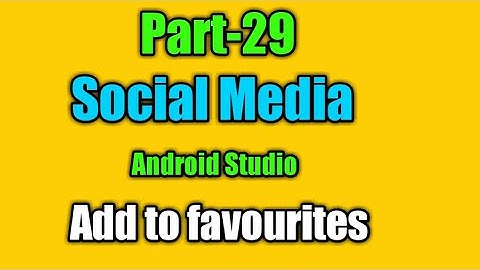 MyMemes-Social media app in android studio | Add to favourites function