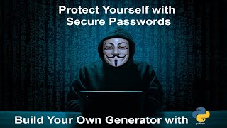 Build Your Own Secure Password Generator with Python screenshot 5