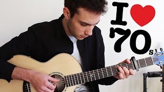 Vignette de la vidéo "4 fun 70s Songs to play on Guitar (FINGERSTYLE)"