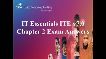IT Essentials ITE v7.0 Chapter 2 Exam Answers