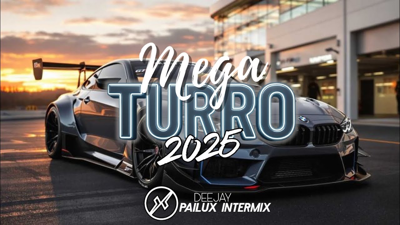 MEGA TURRO 2025-SET FIESTERO-DJ PAILUX INTERMIX 🔥 - YouTube