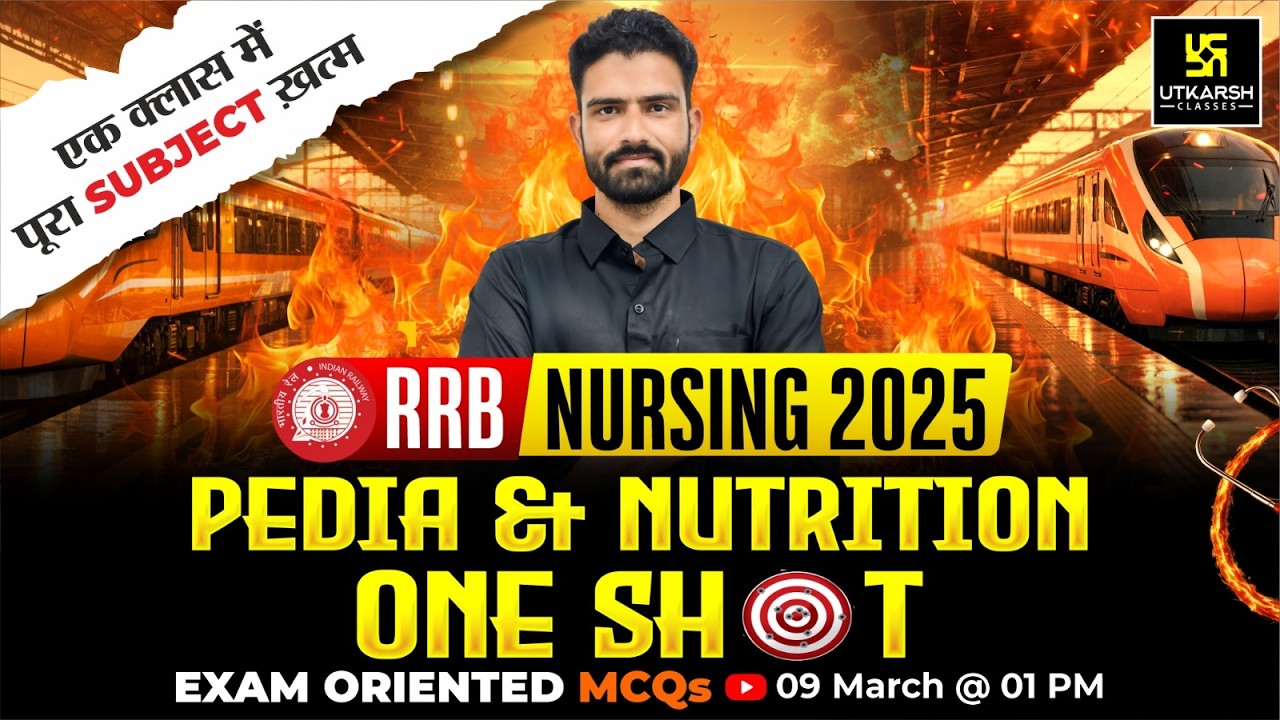 RRB Nursing 2025 Marathon Class #14 | RRB Nursing Superintendent Exam 2025 | Utkarsh Nursing Classes