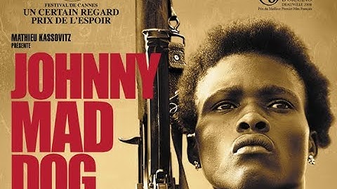 '' johnny mad dog '' - official trailer 2008.