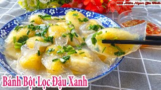 Top 9 cách làm bánh lọc trần nhân đậu xanh mới nhất năm 2022