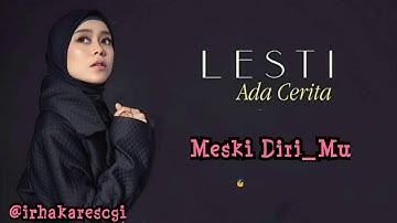 LESTI - Ada Cerita (Lyric Video Official)