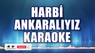 Harbi Ankaralıyız Karaoke  ton: Sol     Ankara Oyun Havaları  part 3 Resimi