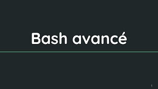 M1101 - CM 9 - Linux - Bash avancé (Partie 3)