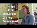 Happy 1 Year Anniversary to Crafters Autonomous!