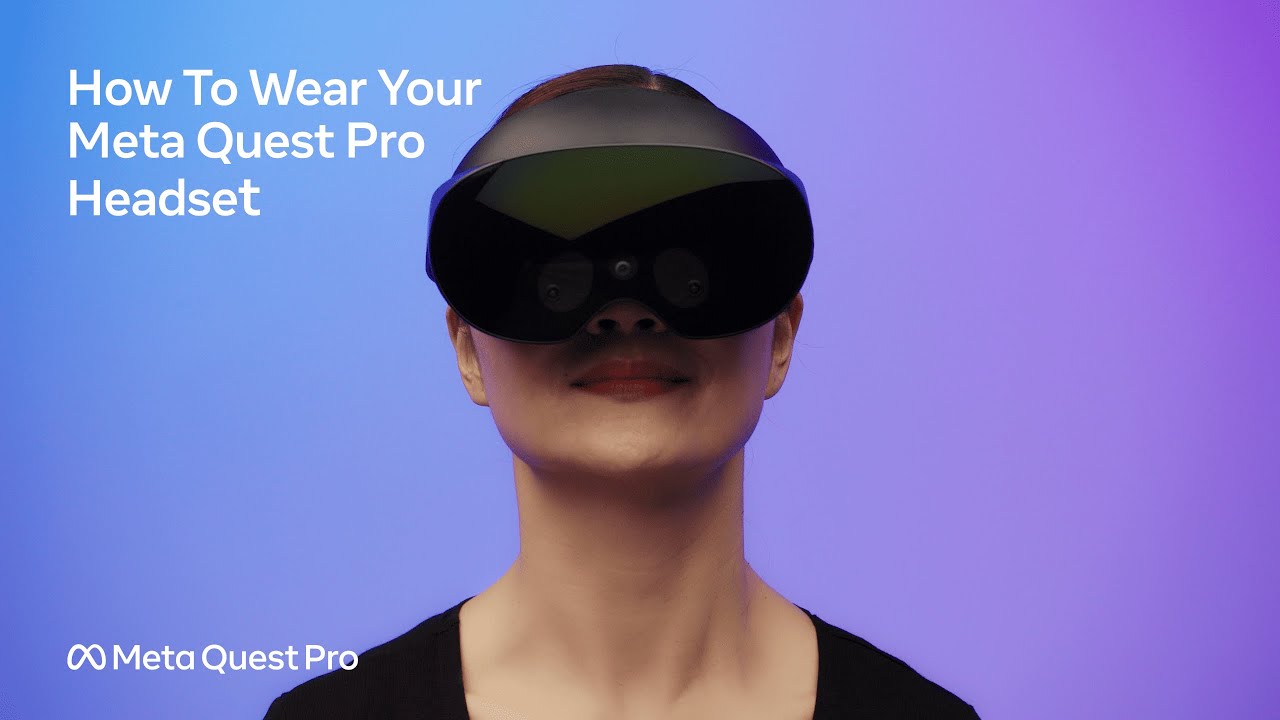 How to wear your Meta Quest Pro headset - YouTube
