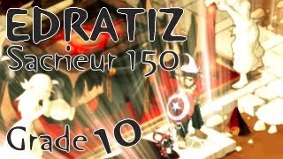 ► Dofus - Edratiz Sacrieur Lvl 150 Grade 10