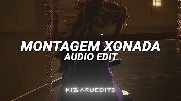 MONTAGEM XONADA - MXZI, Dj Samir, DJ Javi26 [edit audio]